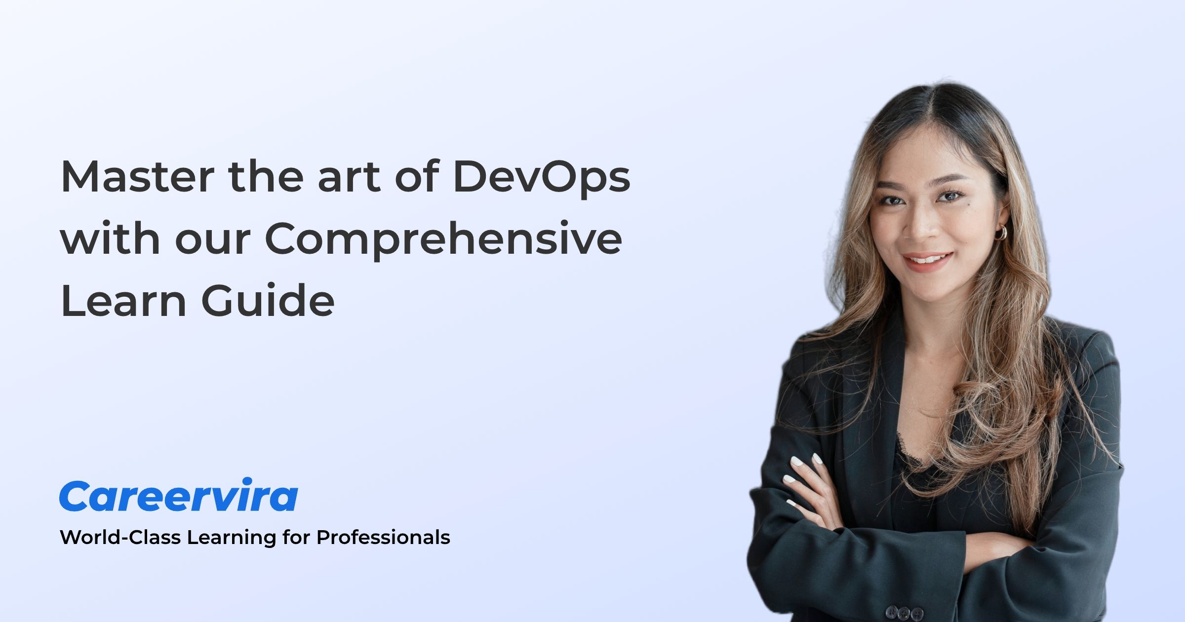 Figure: Master the art of DevOps with our Comprehensive Learn Guide